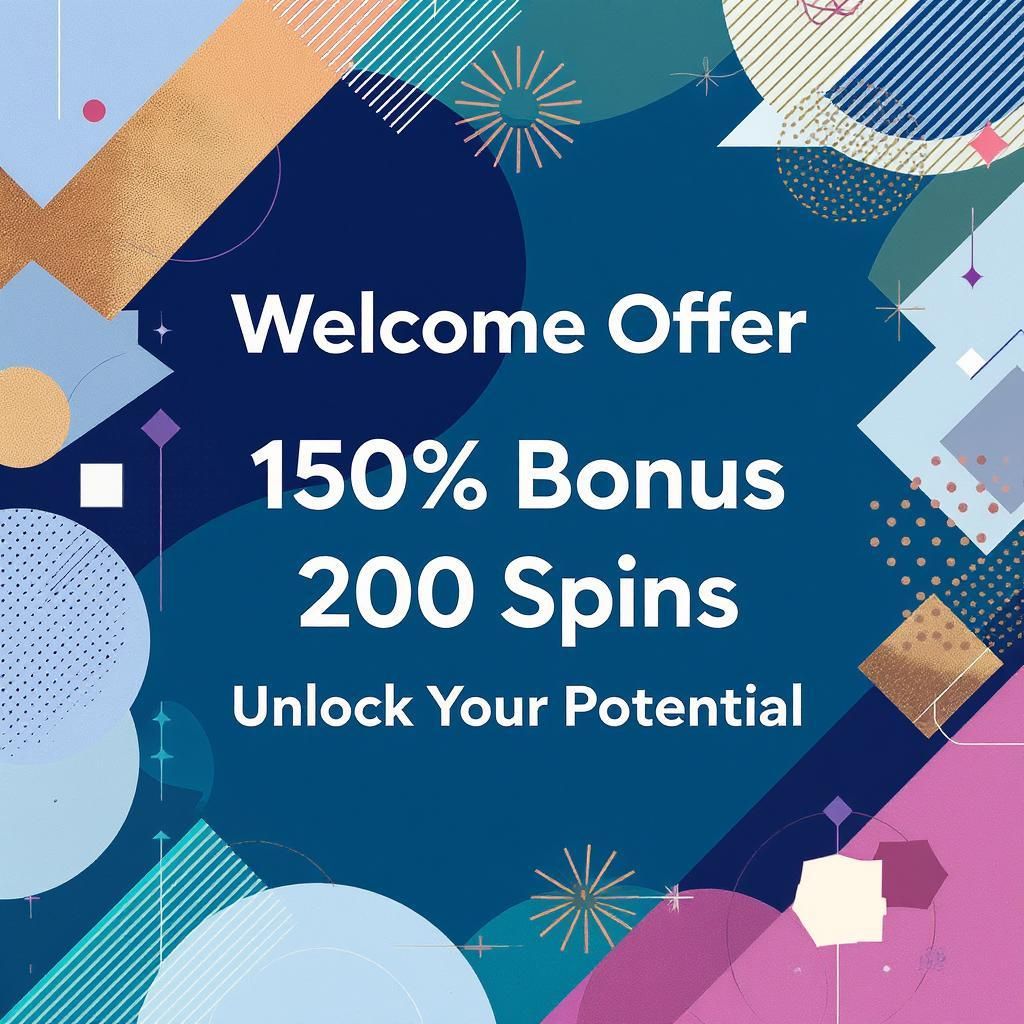 Welcome Bonus, First Deposit